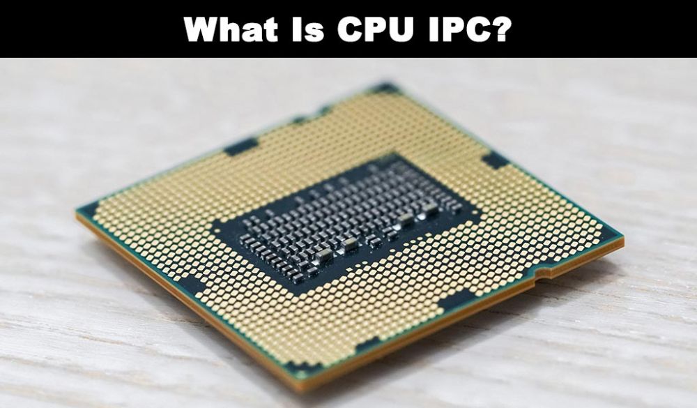 What is CPU ipc 